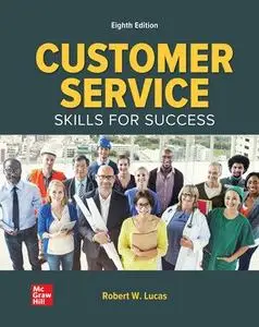 Customer Service Skills for Success, 8th Edition