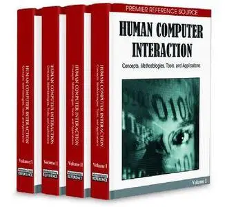 Human Computer Interaction: Concepts, Methodologies, Tools and Applications (Repost)