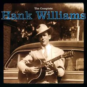Hank Williams - The Complete Hank Williams (1998) [10CD Box Set]