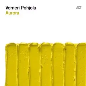 Verneri Pohjola - Aurora (2011)