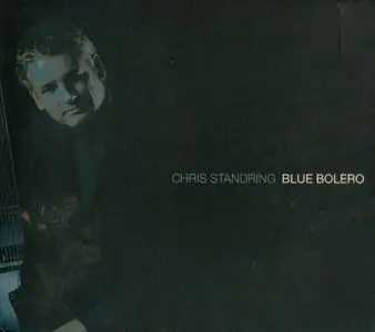 Chris Standring - Blue Bolero (2010)