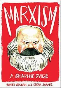 Marxism: A Graphic Guide (Introducing...)