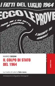 Mario Segni - Il colpo di Stato del 1964