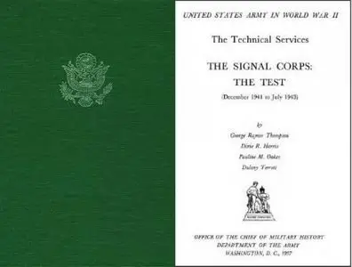 The Signal Corps: The Test (December 1941 to July 1943)