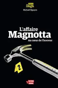 Michaël Nguyen, "L'affaire Magnotta"