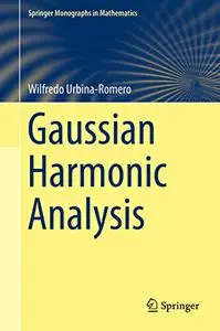 Gaussian Harmonic Analysis (Repost)