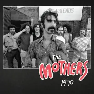 Frank Zappa - The Mothers 1970 (2020/2021) [Official Digital Download 24/96]