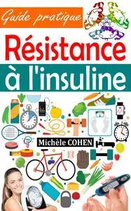 Résistance à l'insuline - Michèle COHEN