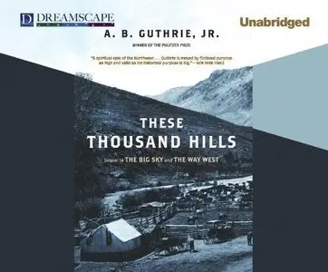 These Thousand Hills (Big Sky Series, Book 3) (Audiobook)