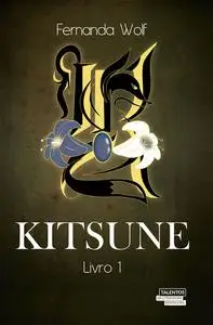 «Kitsune» by Fernanda Wolf