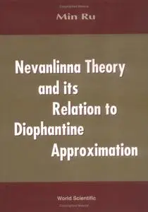 Nevanlinna Theory and Its Relation to Diophantine Approximation (Repost)