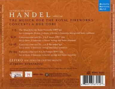 Alfredo Bernardini, Zefiro - Handel: The Musick for the Royal Fireworks; Concerti a due cori (2008)