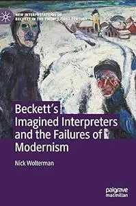 Beckett’s Imagined Interpreters and the Failures of Modernism