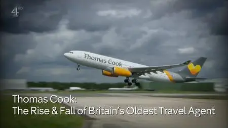 Ch4. - Thomas Cook: Rise And Fall of a Travel Agent (2019)