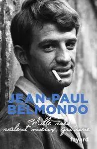 Jean-Paul Belmondo, "Mille vies valent mieux qu'une"