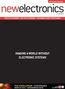 New Electronics - 9 July 2013