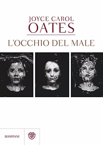 L'occhio del male - Joyce Carol Oates