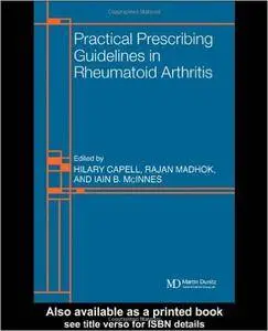 Practical Prescribing Guidelines for Rheumatoid Arthritis