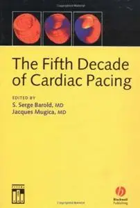 The Fifth Decade of Cardiac Pacing (Repost)