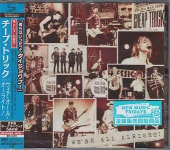 Cheap Trick - We're All Alright! (2017) [Japanese edition]