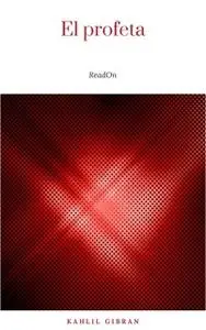 «El profeta» by Kahlil Gibran