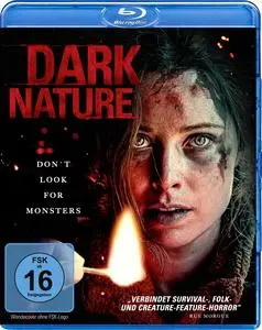 Dark Nature (2022) [w/Commentary]