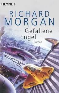 Morgan, Richard - Gefallene Engel