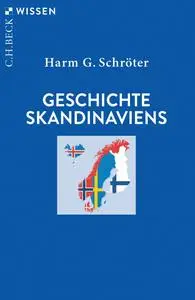 Harm G. Schröter - Geschichte Skandinaviens