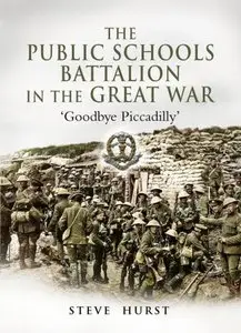 The Public Schools Battalion in the Great War