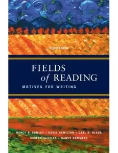 Fields of Reading: Motives for Writing by Nancy R. Comley