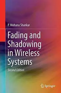 Fading and Shadowing in Wireless Systems