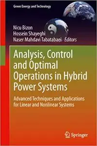 Analysis, Control and Optimal Operations in Hybrid Power Systems (Repost)