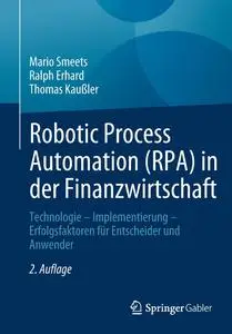Robotic Process Automation (RPA) in der Finanzwirtschaft, 2. Auflage