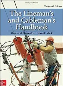 The Lineman's and Cableman's Handbook (13th Edition)