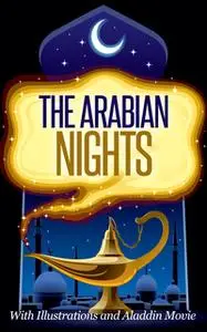 «The Arabian Nights» by Anonymous