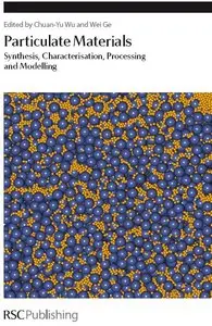 Particulate Materials: Synthesis (Special Publication)