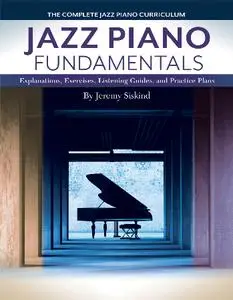 Jeremy Siskind - Jazz Piano Fundamentals (Books 1-3)