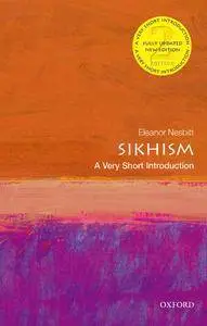 Sikhism: A Very Short Introduction (Very Short Introductions), 2nd Edition