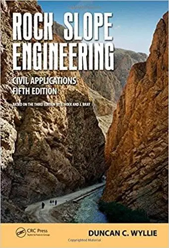 Rock Slope Engineering: Civil Applications, Fifth Edition