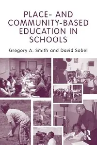 Place- and Community-Based Education in Schools