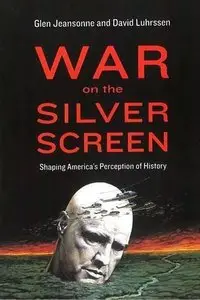 War on the Silver Screen 