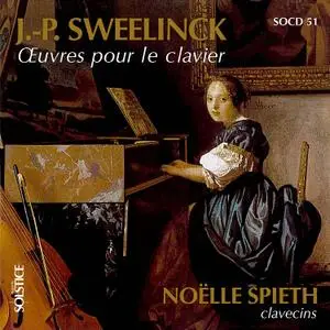 Noëlle Spieth - Jan Pieterszoon Sweelinck: Œuvres pour le clavier (2006)