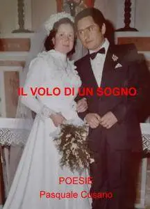 IL VOLO DI UN SOGNO