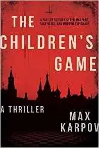 The Children's Game: A Thriller