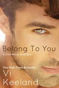 «Belong to You» by Vi Keeland