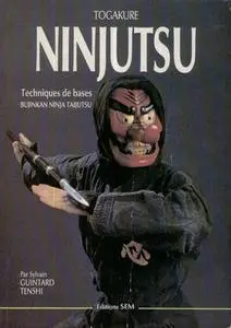 Togakure Ninjutsu. Techniques de bases