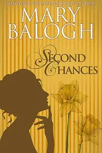 «Second Chances» by Mary Balogh