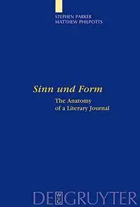 Sinn Und Form: The Anatomy of a Literary Journal