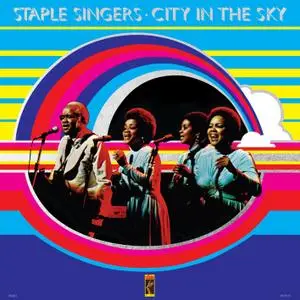 The Staple Singers - City In The Sky (Remastered) (1974/2019) [Official Digital Download 24/192]