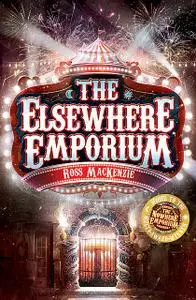 «The Elsewhere Emporium» by Ross Mackenzie